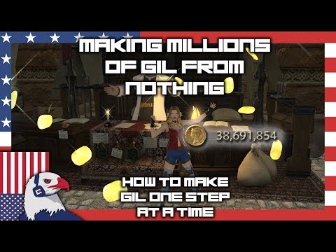 How To Get Millions Of Gil Starting With Almost Nothing - Making Gil in FFXIV 1st Step