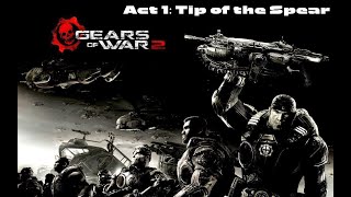 Gears of War 2 Act 1 Walk-through [4K 60FPS PC] - No Commentary