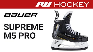 Bauer Supreme M5 Pro Skate Review