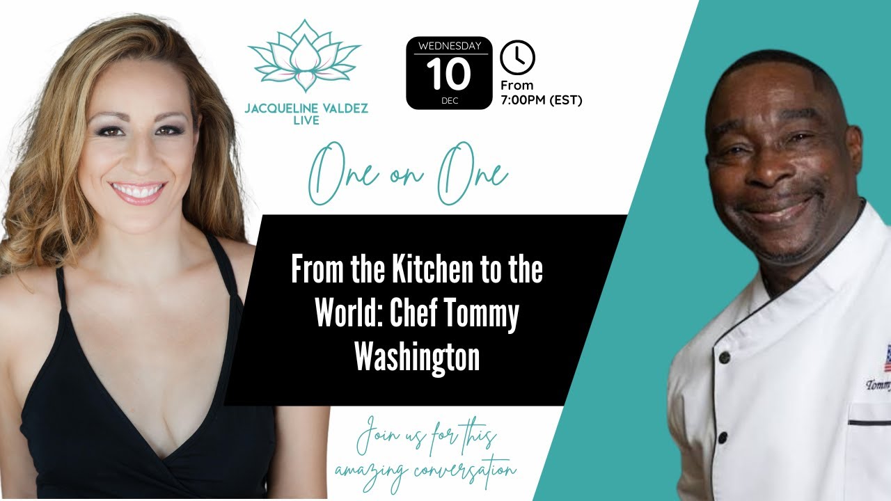From the Kitchen to the World: Chef Tommy Washington