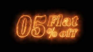 Flat 05% Percent Off Word Hot Animated Burning Realistic Fire Flame Loop.