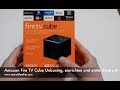 Amazon Fire TV Cube Unboxing, einrichten und erster Eindruck