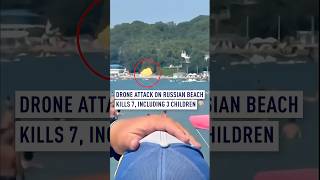 Russia Says Ukrainian Drone Strike Kills Seven At Black Sea Resort