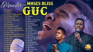 3 Hours Non Stop Worship || Soaking WORSHIP Songs || Minister GUC, Moses Bliss