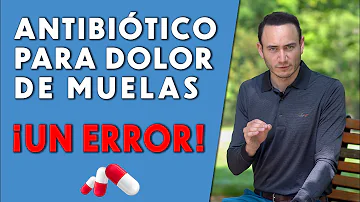 ¿Por qué no se me quita el dolor de muelas con antibióticos?