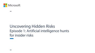 Uncovering Hidden Risks #1: AI hunts for insider risks