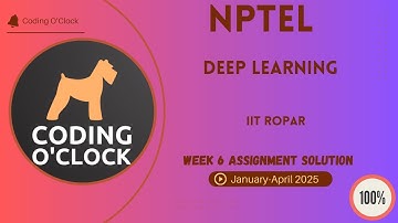 NPTEL Deep Learning Week 6 Assignment Solution January - April 2025 IIT Ropar