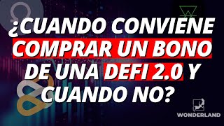 ¿Cuando es el mejor momento para comprar bonos en las DeFi 2.0?