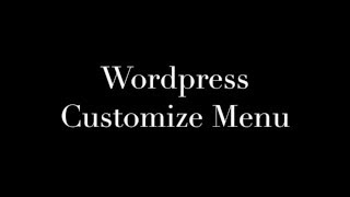 Wordpress Menu Customization Tutorial