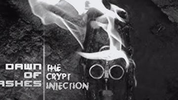 Dawn of Ashes - The Crypt Injection II - coming soon!