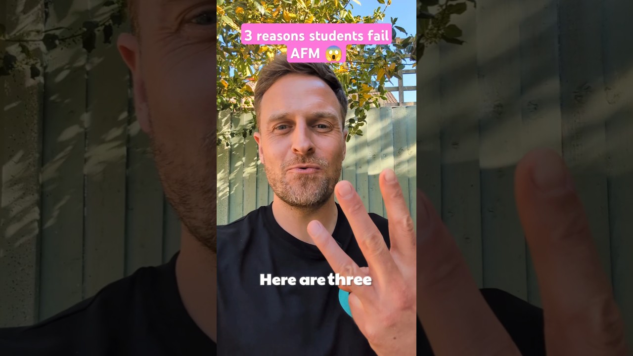 3 reasons students fail ACCA AFM 😱 Don't let this be you! 