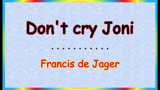 Francis de Jager  -  Don&#39;t cry Joni