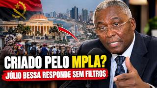 Júlio Bessa Confrontado: "Vocês São Uma Criação do MPLA?"