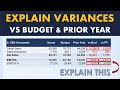 Variance Analysis (vs budget and prior year)