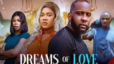 DREAMS OF LOVE (New Movie Update) Ray Emodi, Ada Uli, Emeka Okalibe, 2025 Latest Nollywood Movie 