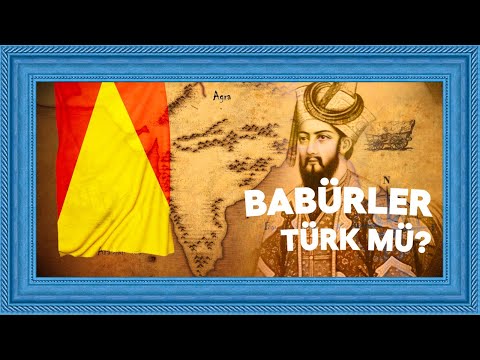 Babürler Türk Mü? Babür İmparatorluğu