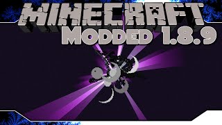 Modded Minecraft 1.8.9 ~ Ep 13 ~ The End!