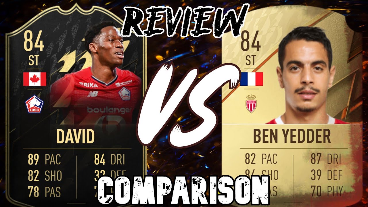 BEN YEDDER 84 VS IF JONATHAN DAVID 84 | FIFA 22 PLAYER REVIEW | FIFA 22 ULTIMATE TEAM