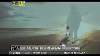Download Lagu Lagu malaysia terbaru 2017 Satu Hati Sampai Mati Thomas Arya feat Elsa Pitaloka MP3 Download Lagu Lagu malaysia terbaru 2017 Satu Hati Sampai Mati Thomas Arya feat Elsa Pitaloka MP3