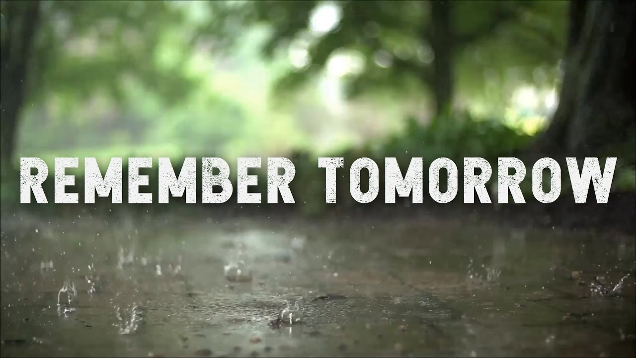 Remember videos. Remember tomorrow игра. Remember tomorrow. 2007 - Remember tomorrow.