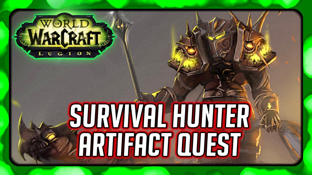 WOW Legion ►  Huln Highmountain's Spear, Talonstrike - Survival Hunter Artifact Quest