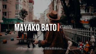Mayako Bato - Kta Haru [Lyrics Video]