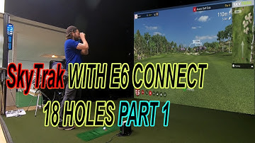 Playing 18 holes using the Skytrak golf simulator with the E6 connect software demo. Part1.