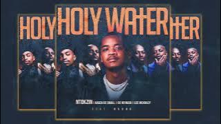 Ntokzin, Kabza De Small & De Mthuda (Ft. Leemckrazy & Nvcho) - Holy Water [Official Audio]