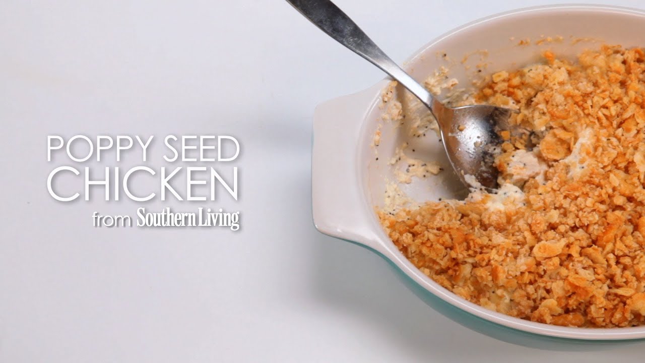 How To Make Poppy Seed Chicken | MyRecipes - YouTube