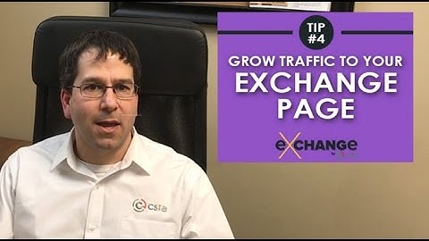 Digital Marketing for System Integrators - Grow Traffic to your CSIA Exchange Profile