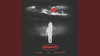 Come Through - Fridayy