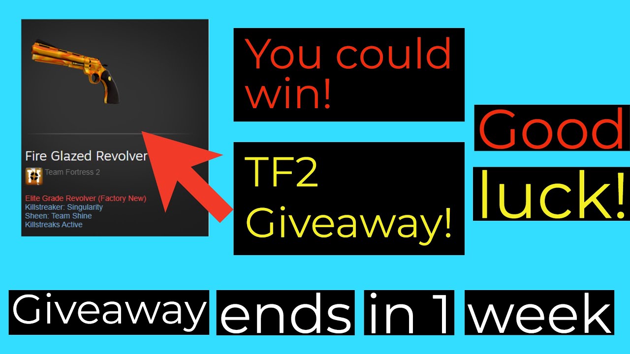 Fire Glazed Revolver Factory New Tf2 Giveaway More Giveaway Ends In 1 Week Goodluck Youtube Fire Glazed Revolver Factory New Tf2 Giveaway More Giveaway Ends In 1 Week Goodluck Youtube
