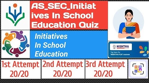 AS_SEC_Initiatives In School Education Quiz Answers | Initiatives In School Education Quiz | Nishtha