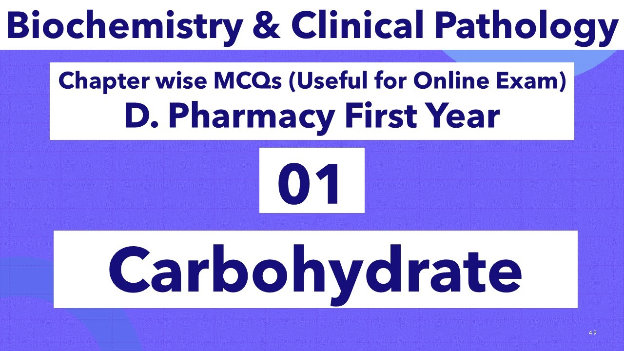 Biochemistry & Clinical Pathology MCQ II Carbohydrate II D. Pharmacy First Year II MSBTE Exam