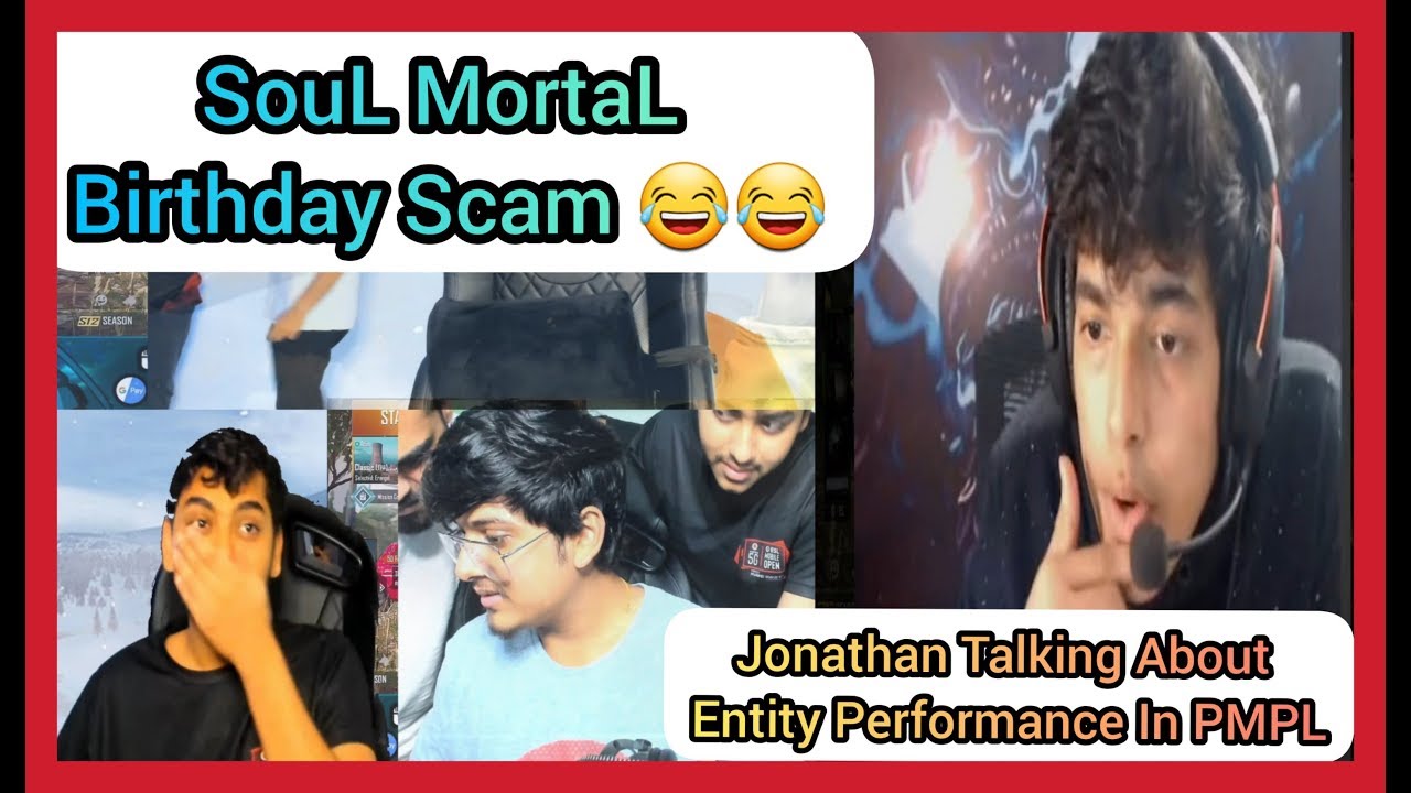 Mortal Birthday Scam At S8UL Gaming House 😂 | Jonathan Talking About Entity Perfomance In PMPL