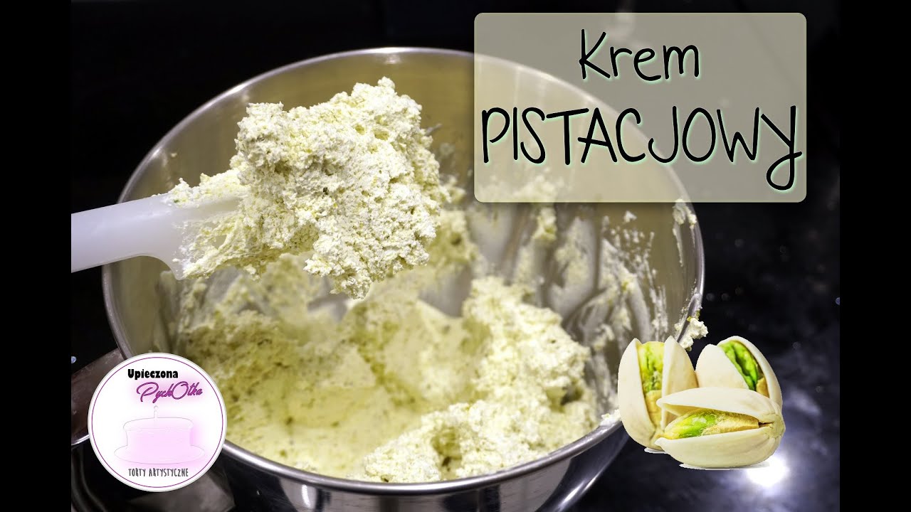 Jak zrobić krem pistacjowy do tortu czy babeczek? Pasta z pistacji