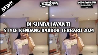 Download Lagu DJ SUNDA JAYANTI STYLE KENDANG BAJIDOR TERBARU 2024 ( EDIT ) - ABEW RMX WG MP3