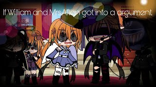 If William And Mrs.afton Got Into A Argument.fnaf