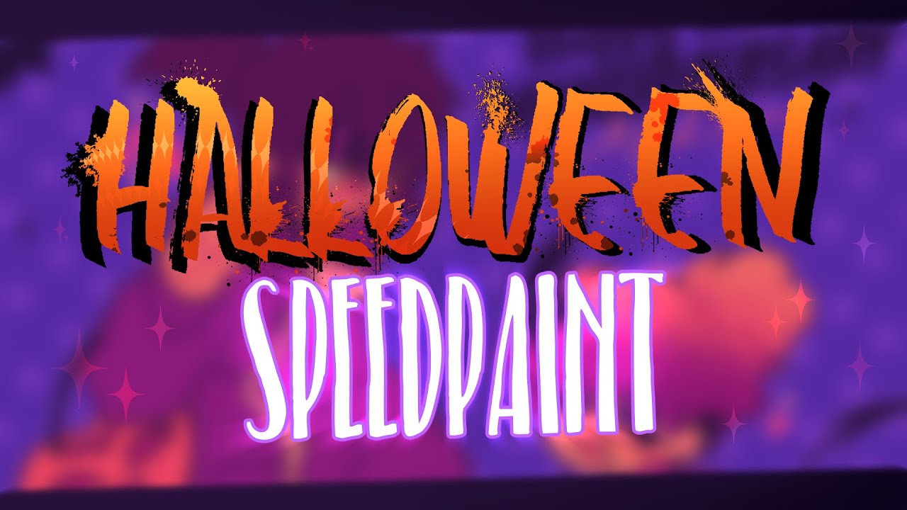 🎃 HAPPY HALLOWEEN!: Special speedpaint