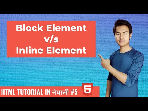 Block Element vs Inline Element in HTML | HTML Tutorial In Nepali