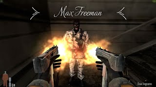 Max Freeman FULL GAMEPLAY | Max Payne Mods [#07] (24-10-2021)