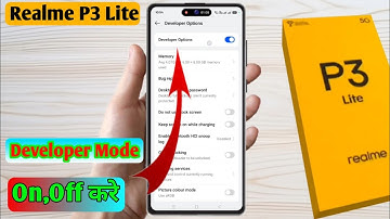 realme p3 lite mein developer option on kaise kare, realme p3 lite developer option settings