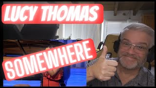 Lucy Thomas - Somewhere (West Side Story) - Reaction - Perfection again?