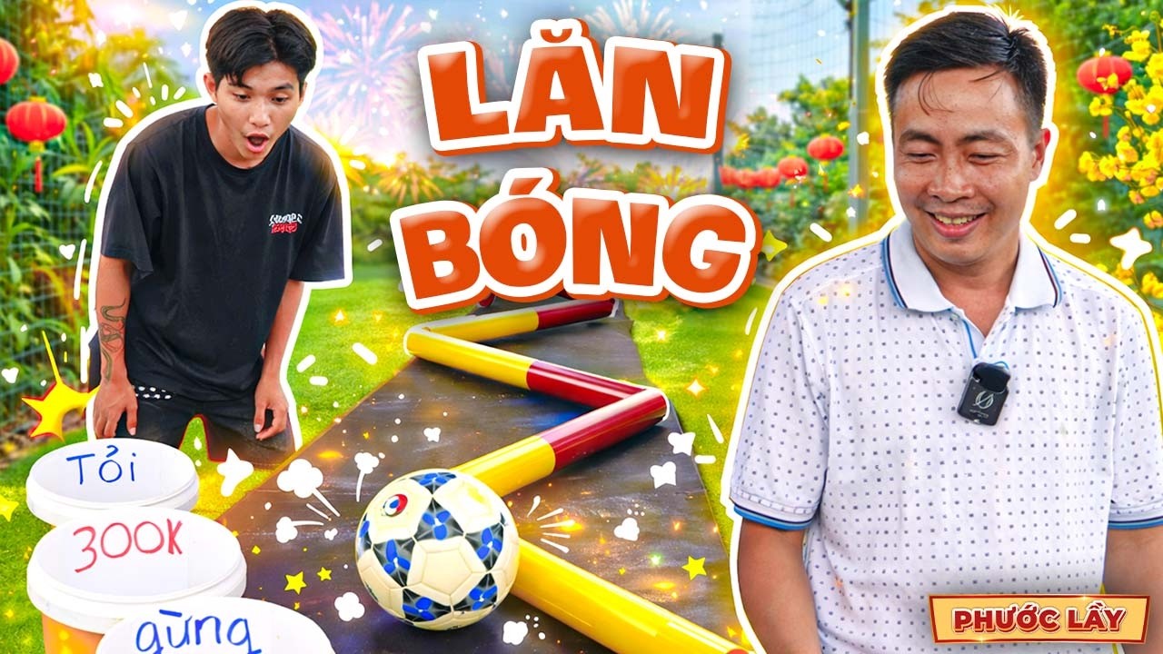 Thử Thách Lăn Bóng Vòng Cung - Ăn Thưởng Hay Ăn Tỏi? | Phước Lầy