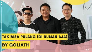 Pandemi Corona, Goliath Comeback dan Rilis Lagu Tak Bisa Pulang (Di Rumah Aja)