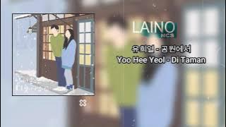 Single KOR | Inst. 유희열 - 공원에서 (Yoo Hee Yeol - Gong Won Eseo (di taman)) | Lyrics | Lirik Terjemahan