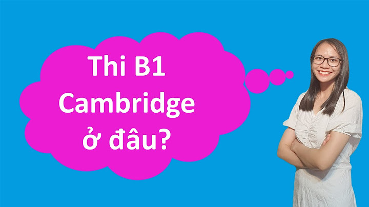 Chuẩn pet cambridge b1 tương đương toeic bao nhiêu