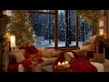 Relaxing Christmas Music🎄🔥Cozy and Calm