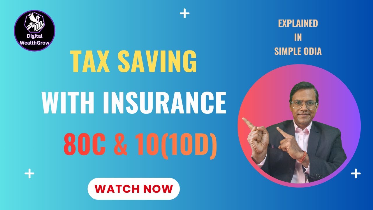 Tax Saving with Insurance || 80C & 10(10D) Explained || Digital Financial Coach