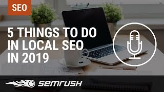 5 Things to Do in Local SEO for 2019